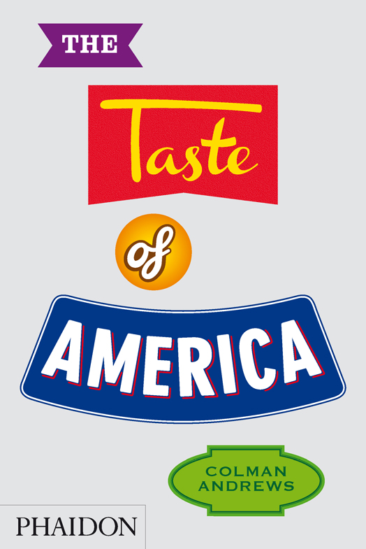The Taste of America Food & Cookery Phaidon Store